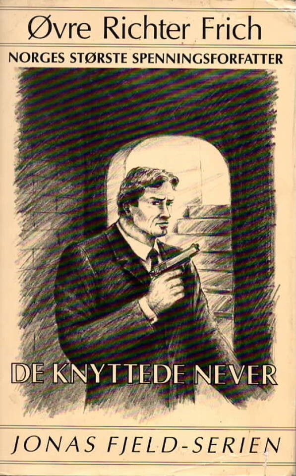DE KNYTTEDE NEVER