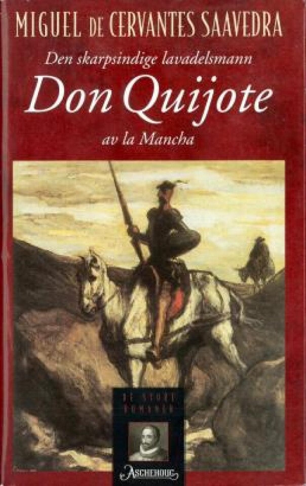 Den skarpsindige Lavadelsmann Den Quijote