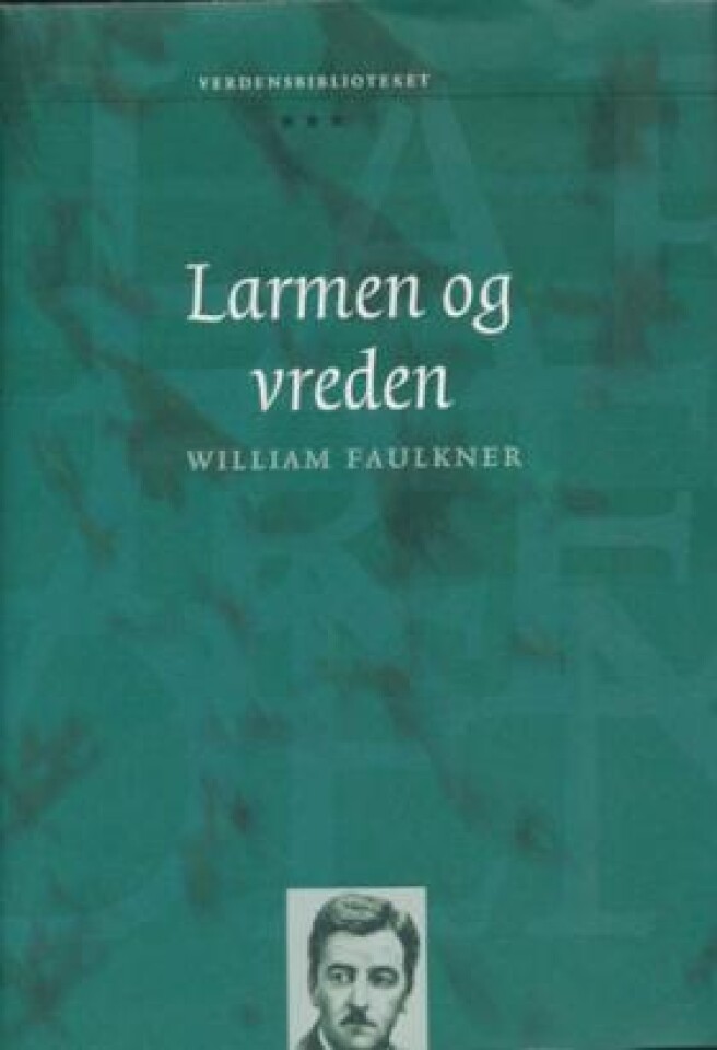 Larmen og vreden