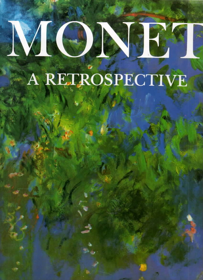 Monet – A retrospective 