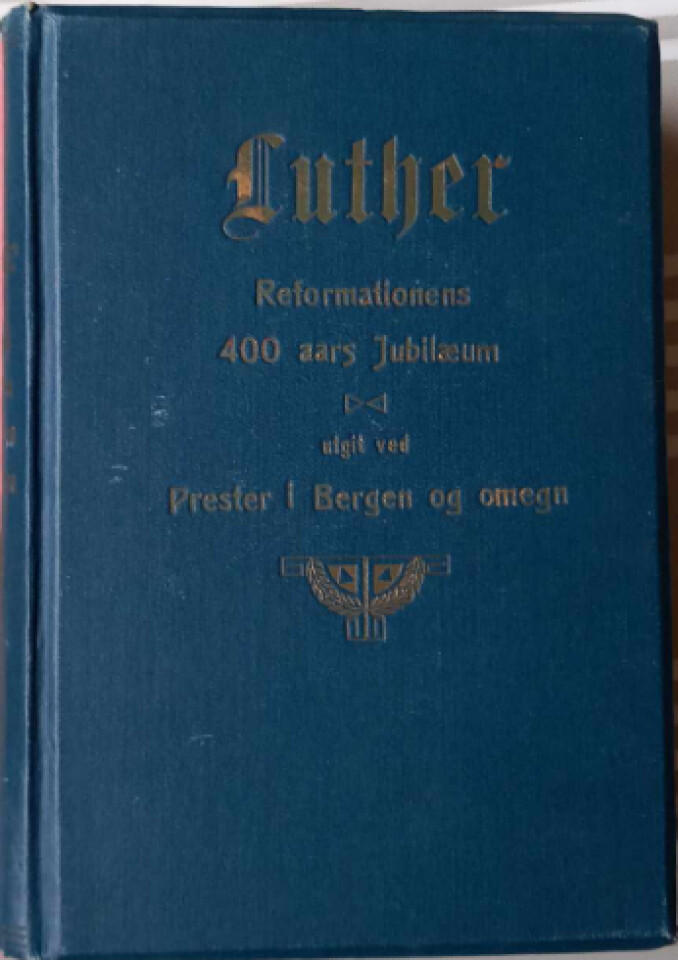Luther - Reformationens 400 aars jubileum
