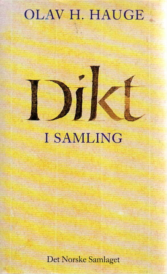 Dikt i samling – Olav H. Hauge