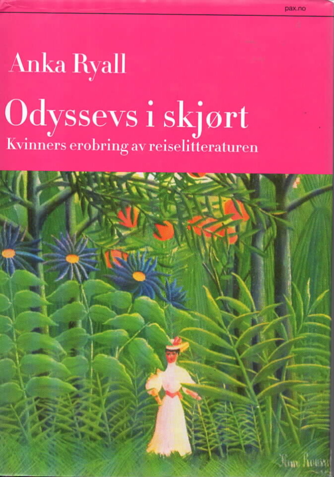 Odyssevs i skjørt – Kvinners erobring av reiselitteraturen