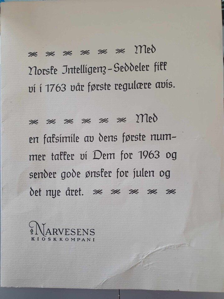Med Norske Intelligenz-Seddeler fikk vi i 1763 vår første regulære avis