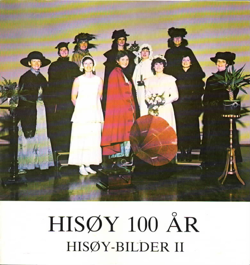 Hisøy 100 år – Hisøy-bilder II