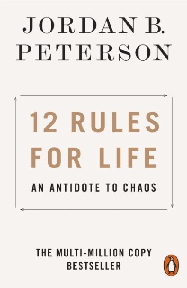 12 rules for life. An antidote to chaos