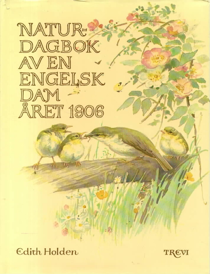 Naturdagbok av en engelsk dam året 1906
