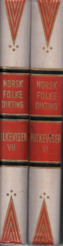 Norsk Folkedikting – Folkeviser VI + VII