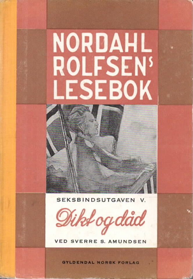 Nordahl Rolfsens Lesebok 5 – Dikt og dåd 