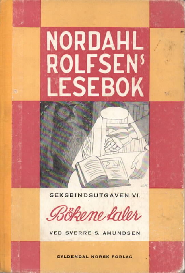 Nordahl Rolfsens lesebok – Bøkene taler – 6