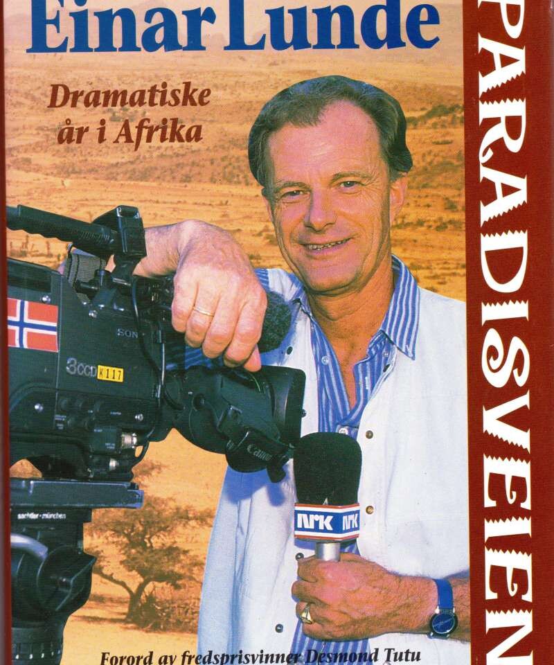 Paradisveien Dramatiske år i Afrika