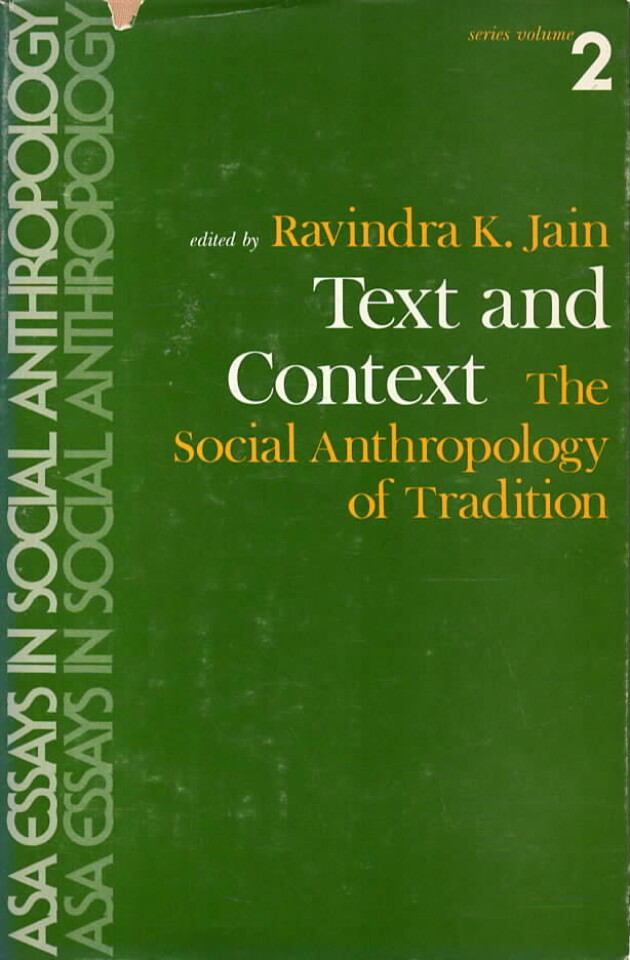 Text and Context: The Social Anthropology of Tradition