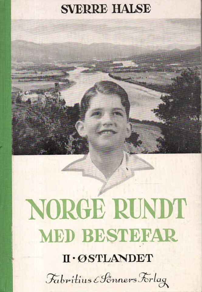 Norge Rundt med Bestefar – II Østlandet