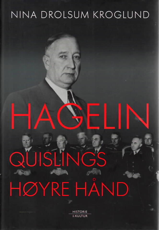 Hagelin – Quislings høyre hånd