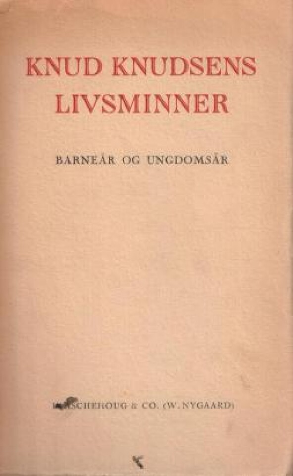 Knud Knudsens livsminner. Barneår og ungdomsår