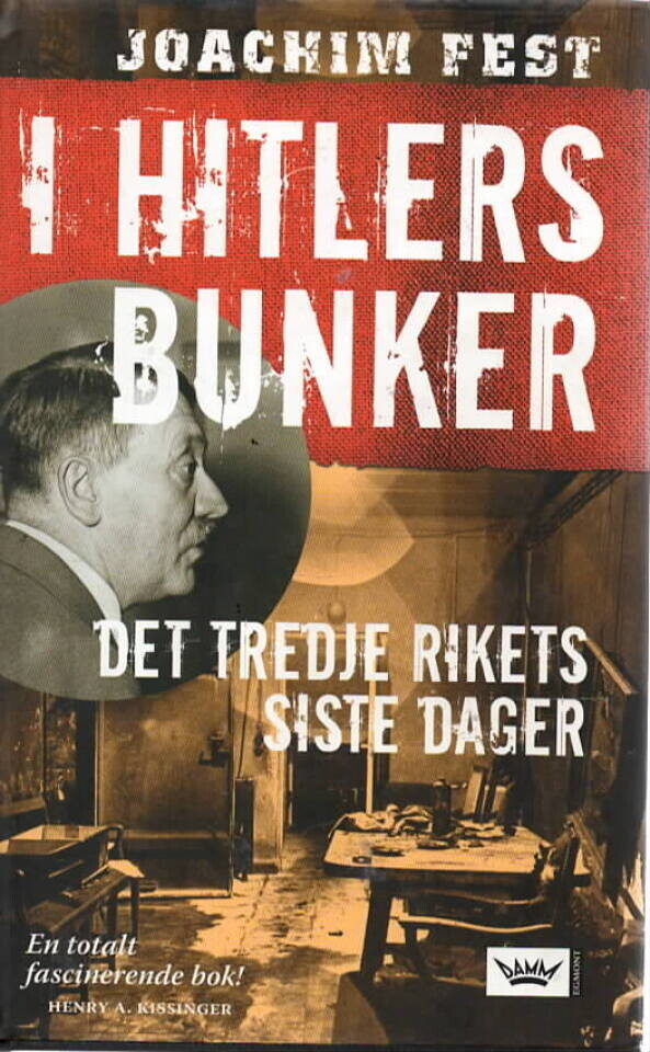 I Hitlers bunker – Det tredje riktets siste dager