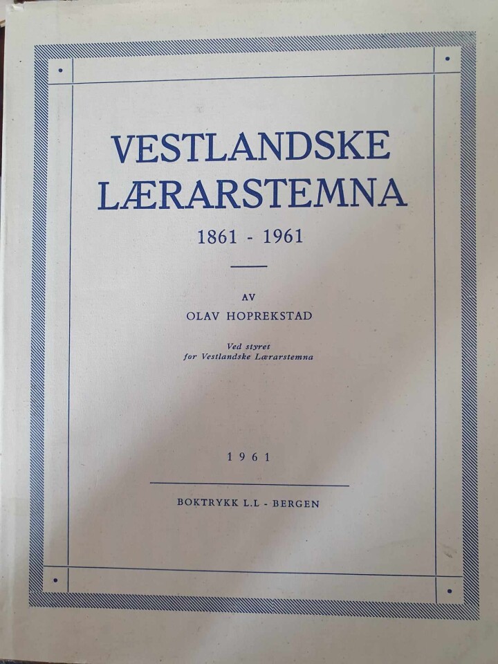 Vestlandske lærarstemna 1861-1961