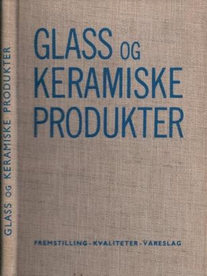 Glass og keramiske produkter