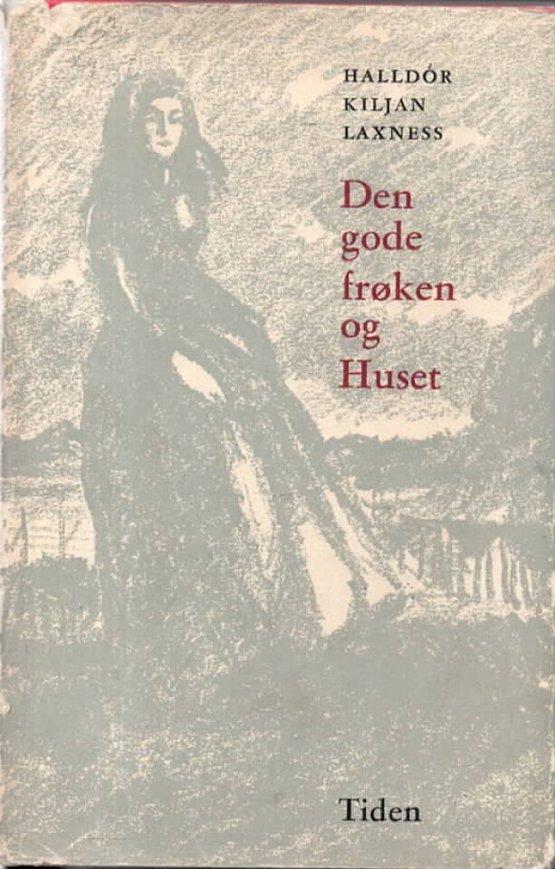 Den gode frøken og Huset