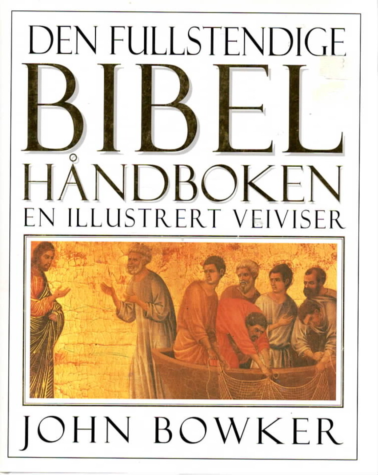 Den fullstendige bibelhåndboken – en illustrert veiviser