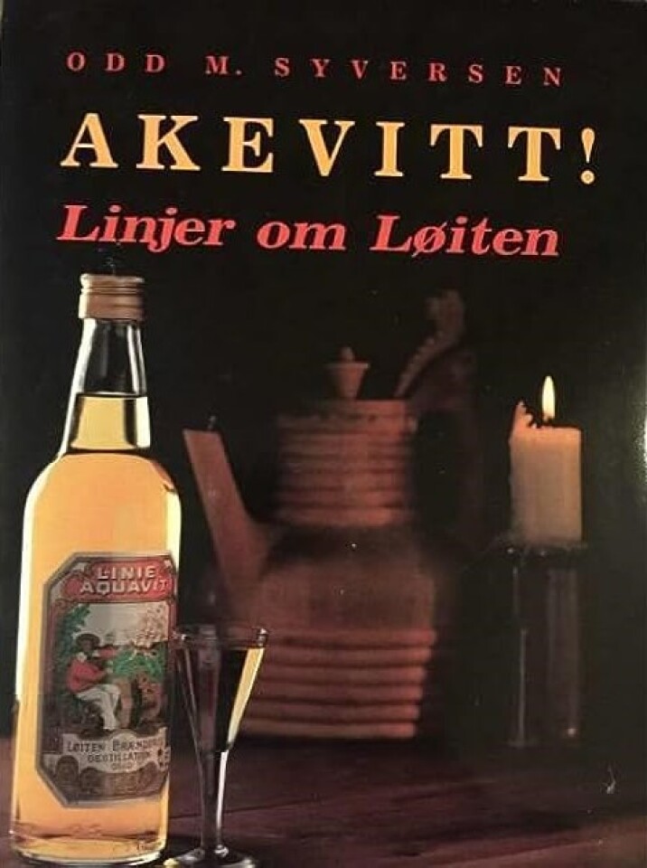 Akevitt! Linjer om Løiten