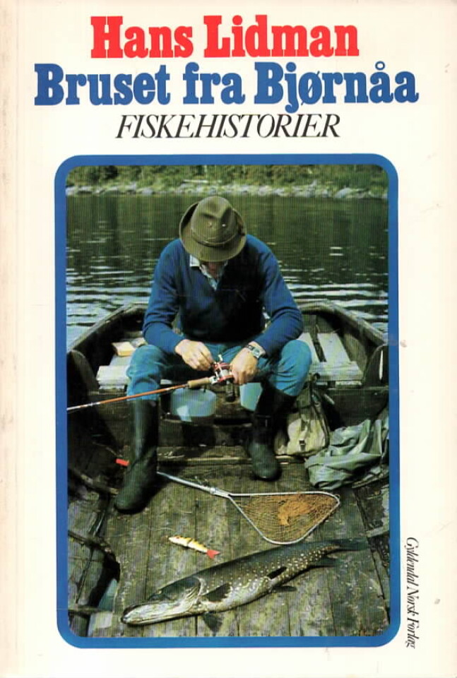Bruset fra Bjørnå – Fiskehistorier