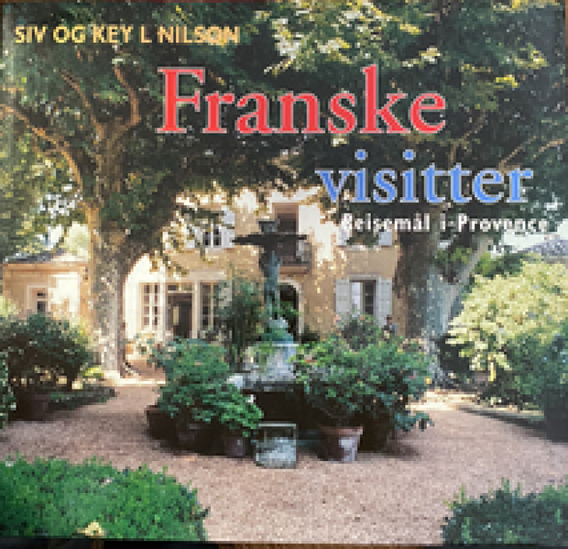 FRANSKE VISITTER REISEMÅL I PROVENCE