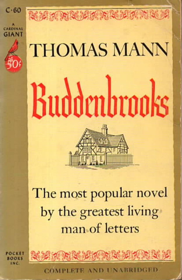 Buddenbrooks – The most popular novel by the greatest living man of letters