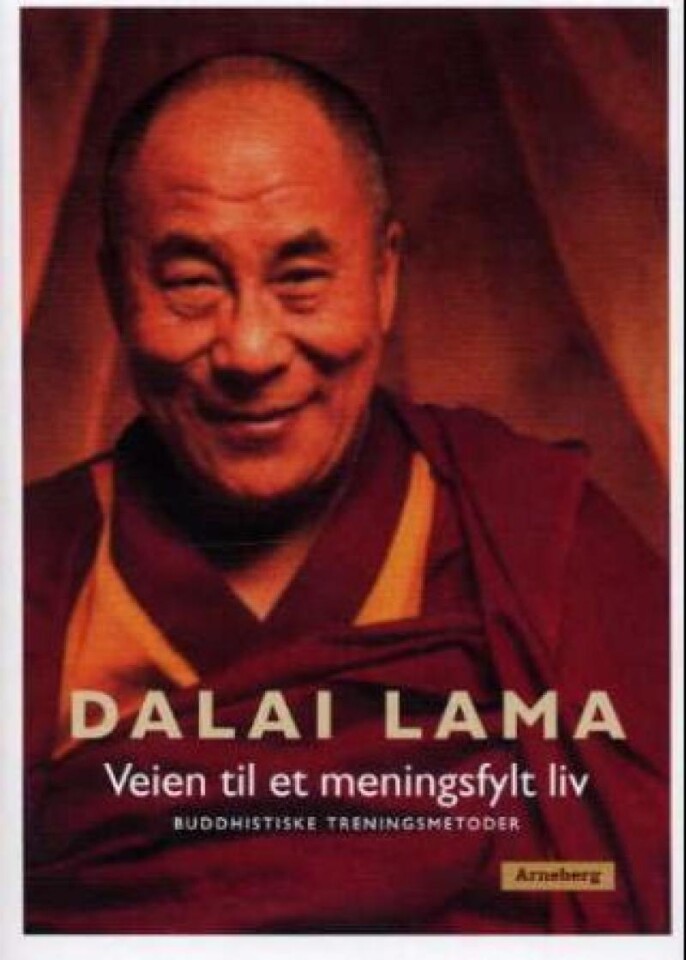 Dalai Lama. Veien til et meningsfylt liv