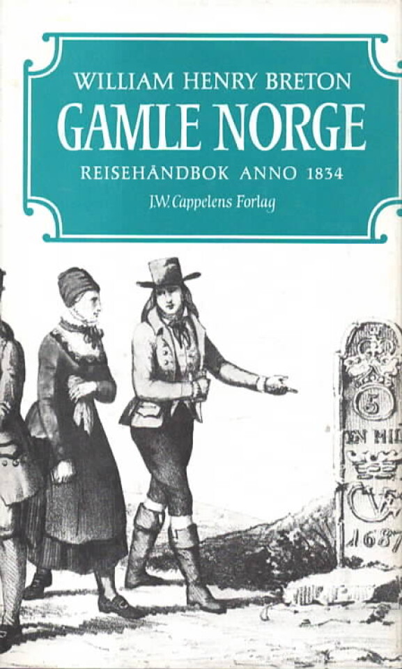 Gamle Norge – Reisehåndbok anno 1834