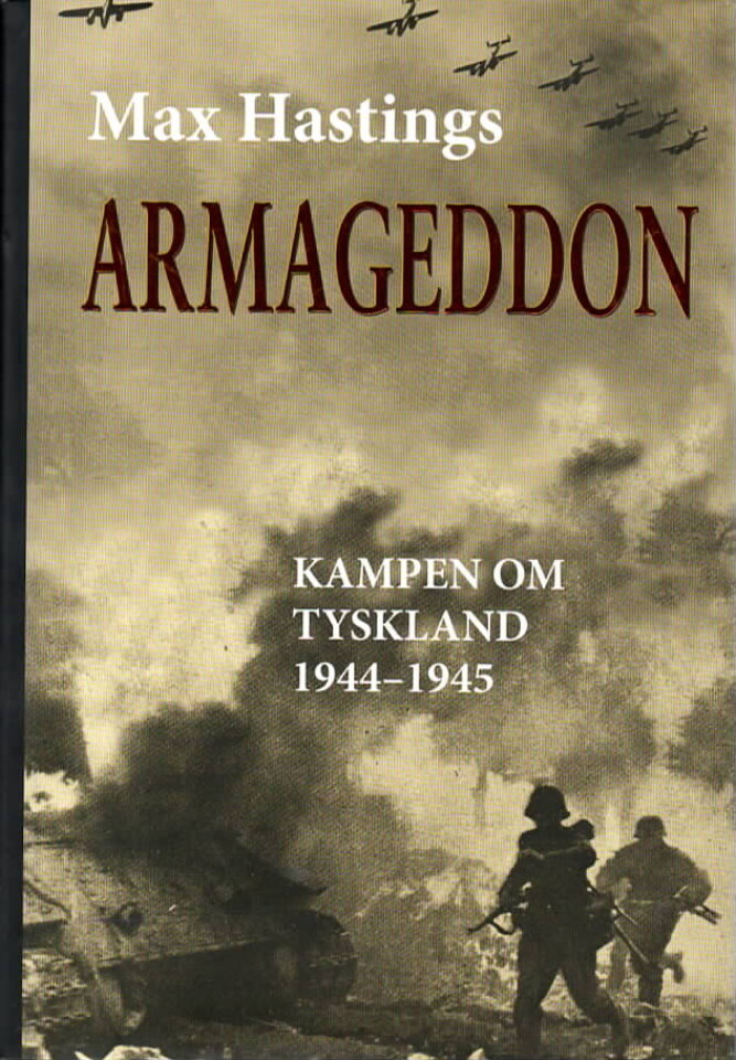 Armageddon – Kampen om Tyskland 1944–1945