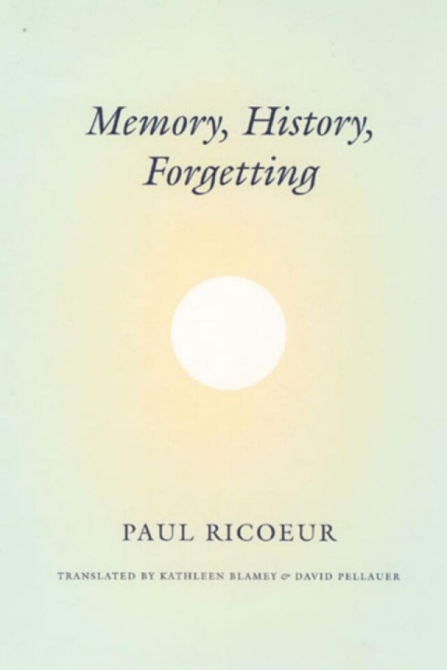 Memory, history, forgetting