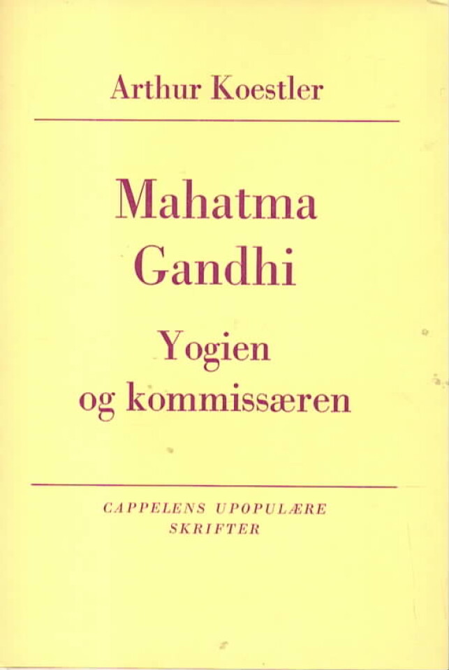 Mahatma Gandhi – Yogien og kommissæren