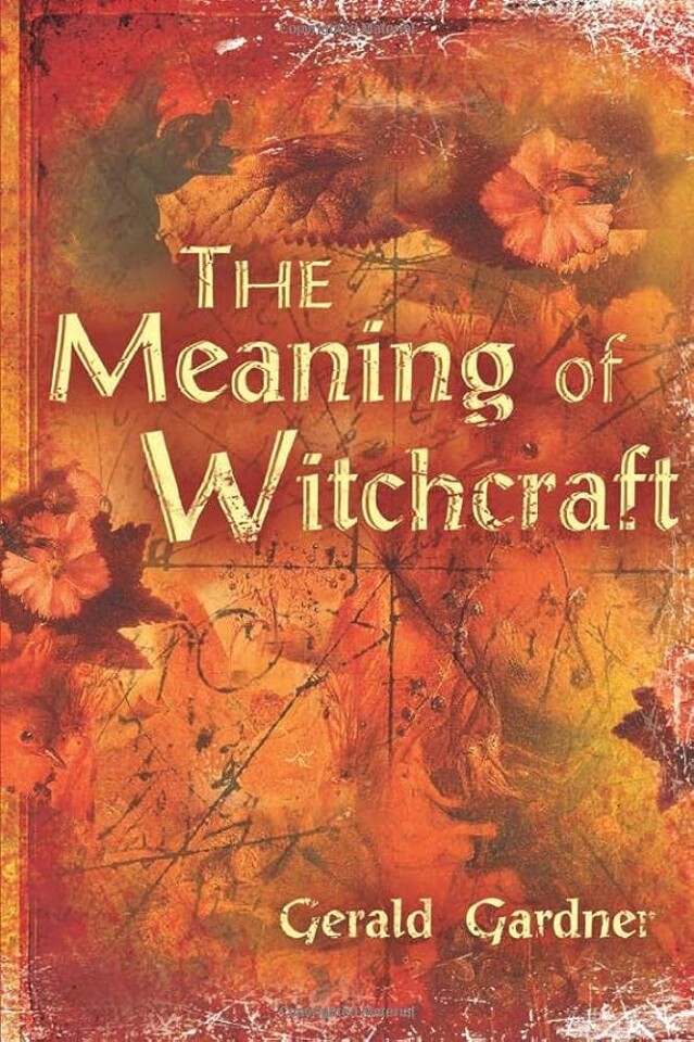 The meaning of witchcraft