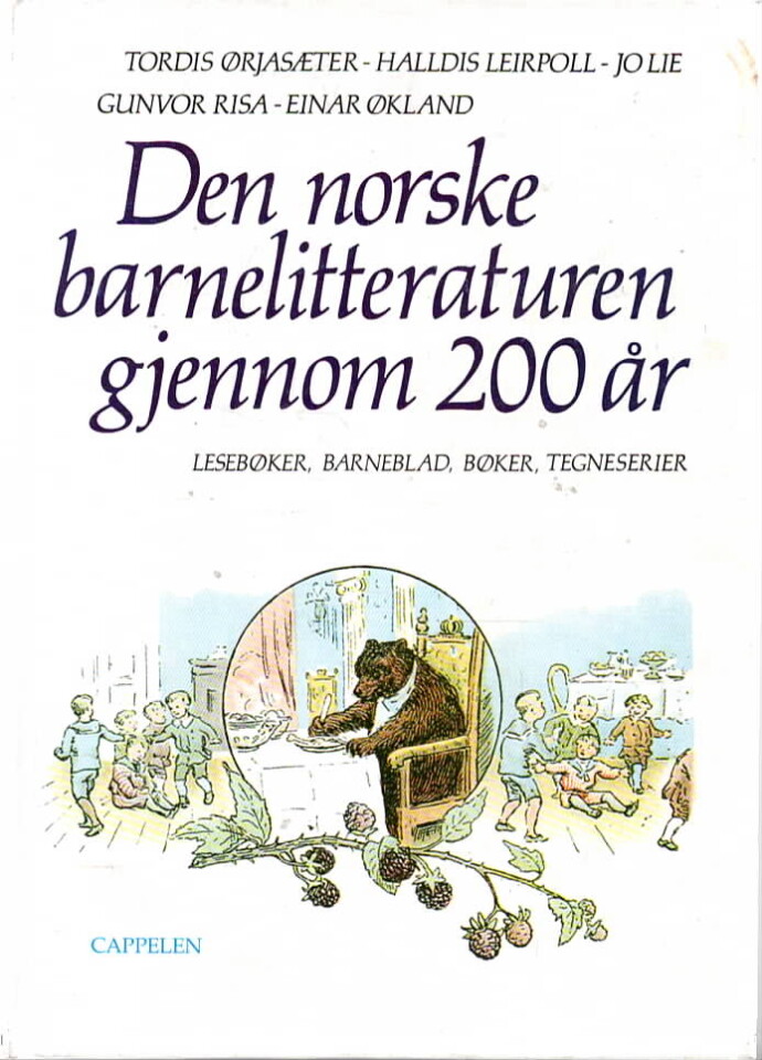 Den norske barnelitteraturen gjennom 200 år – Lesebøker, barneblad, bøker, tegneserier