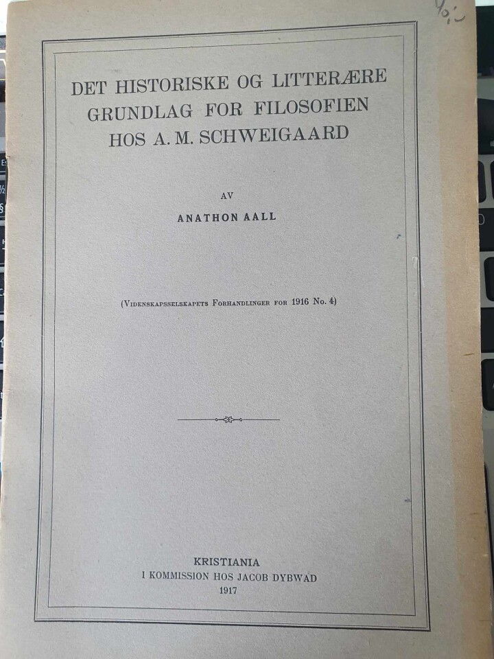 Det historiske og litterære grundlag for filosofien hos A.M. Schweigaard