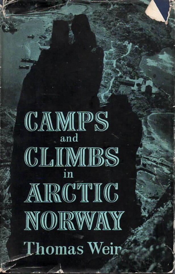Camps and Climbs in Arctic Norway
