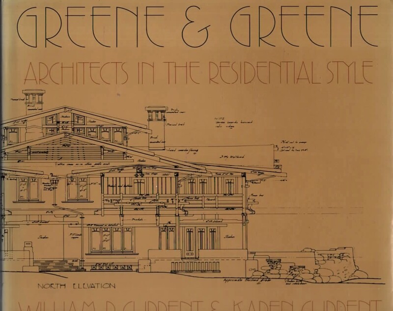 Greene & Greene – Architects in the Residential Style
