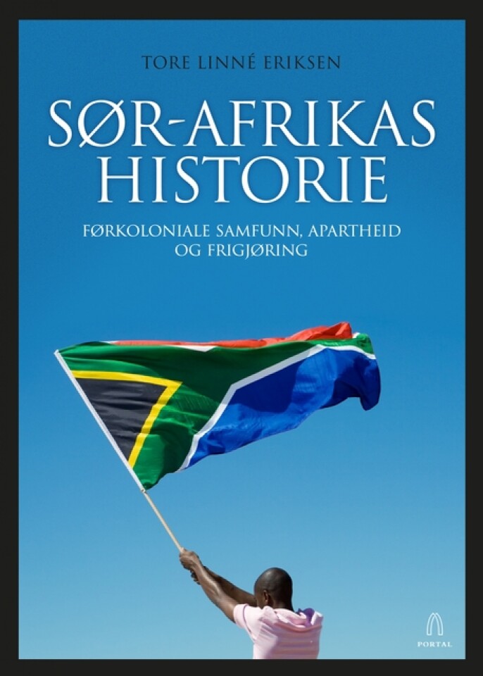 Sør-Afrikas historie. Førkoloniale samfunn, apartheid og frigjøring