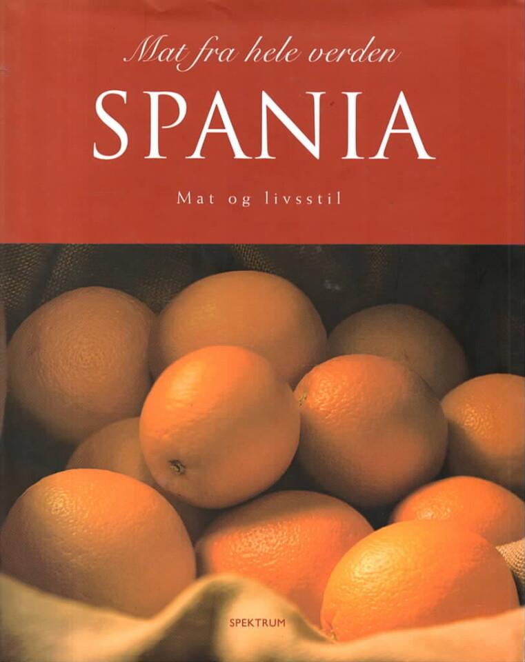 Mat fra hele verden – Spania – Mat og livsstil
