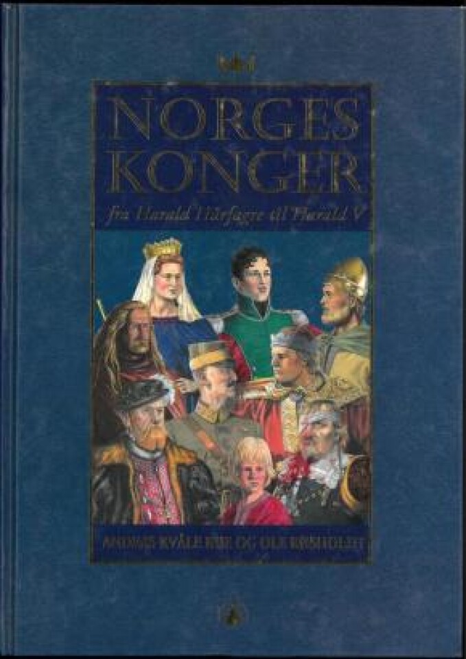 Norges Konger fra Harald Hårfagre til Harald V