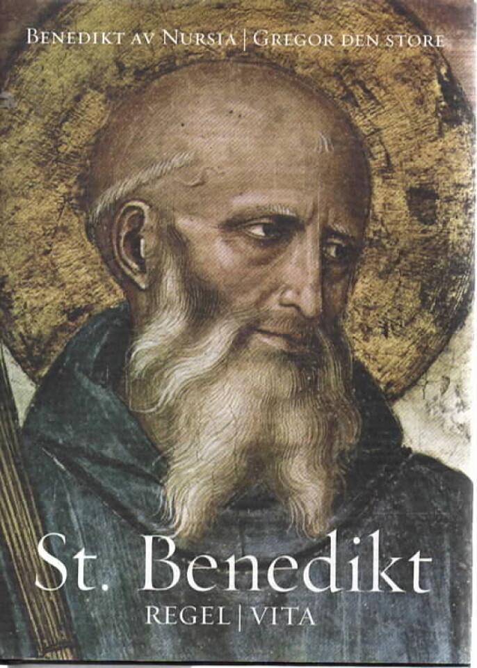St. Benedikt – Benedikt av Nursia