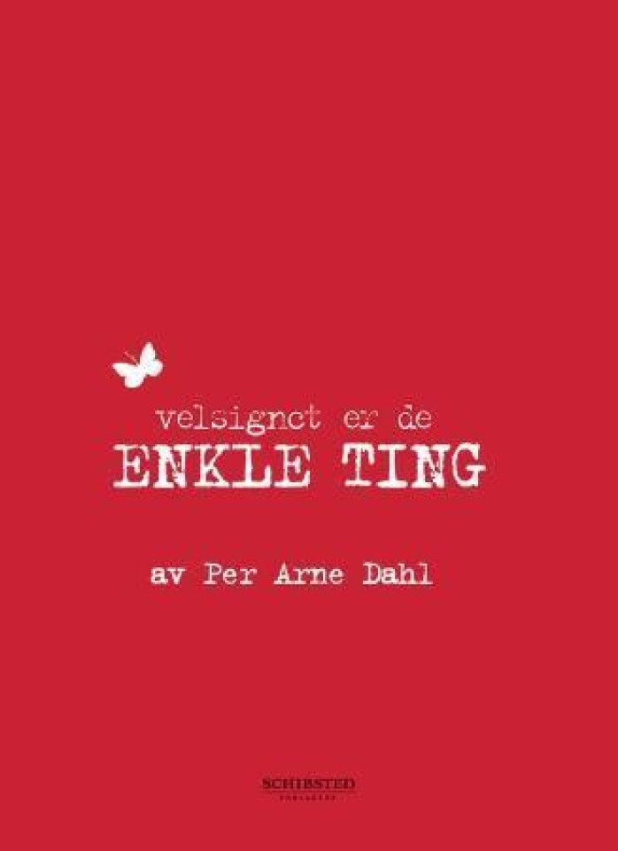 Velsignet er de enkle ting