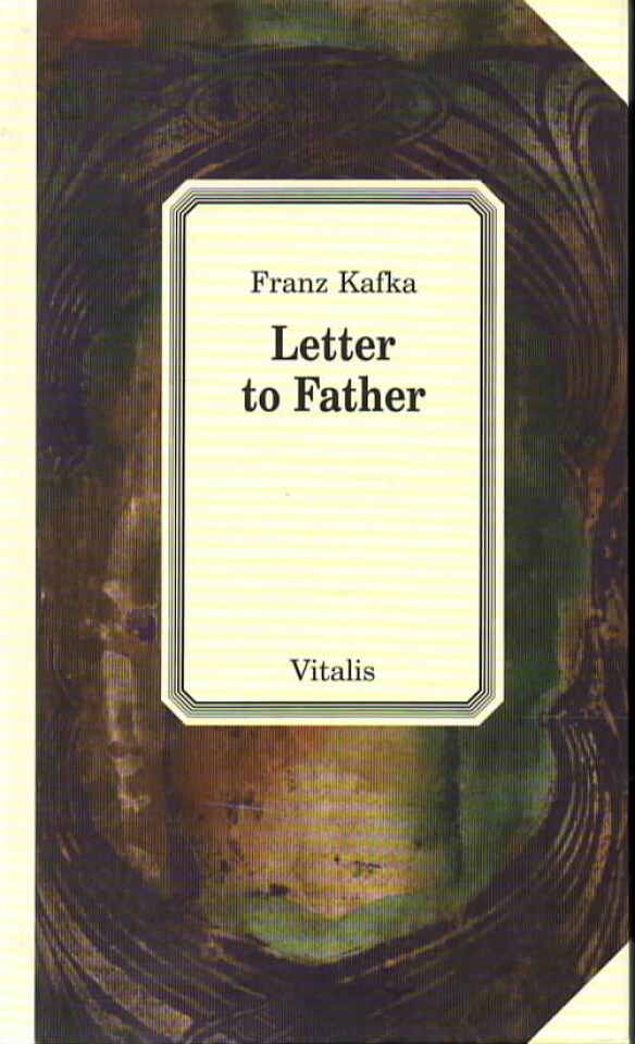 Letter to Father – Franz Kafka