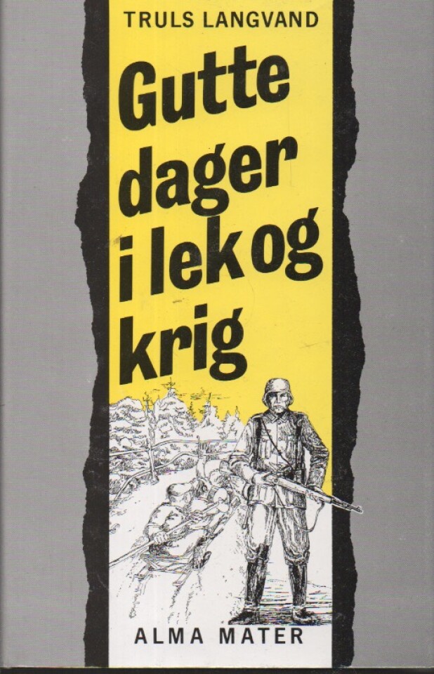 Guttedager i lek og krig – Dagbokblad fra Bergen 1936-1945