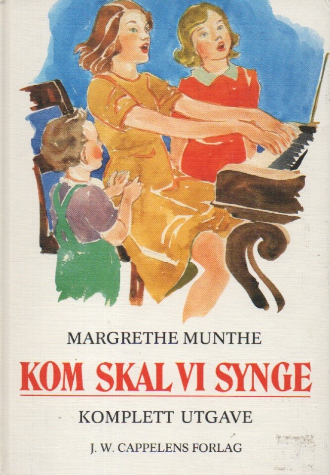 Kom skal vi synge – Komplett utgave