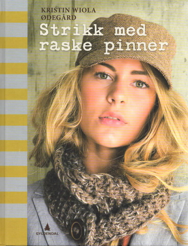 Strikk med raske pinner