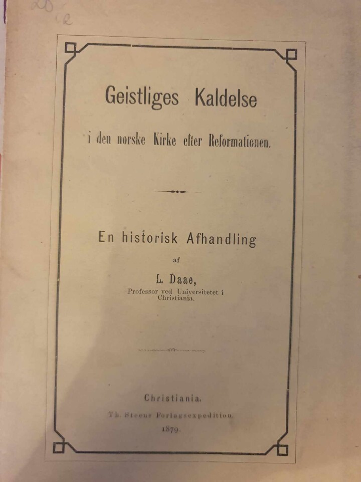 Geistliges Kaldelse i den norske Kirke efter Reformationen
