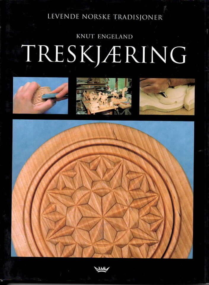 Treskjæring – Levende norske tradisjoner