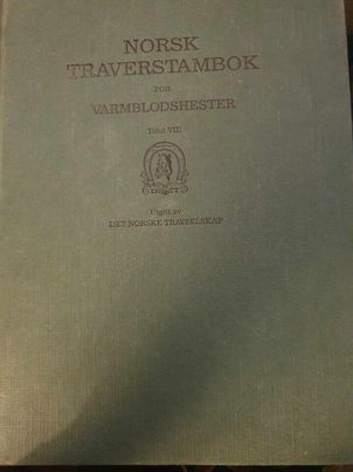 Norsk traverstambok for varmblodshester bind VIII